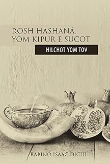 Livro Rosh Hashaná, Yom Kipur & Sucot: Hilchot Yom Tov