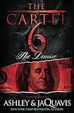The Cartel 6: The Demise