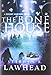 The Bone House (Bright Empires) by Stephen Lawhead