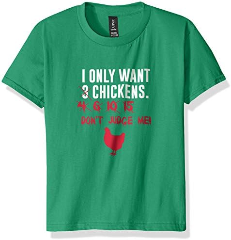 I Only Want 3 Chickens T-Shirt