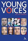 Young Voices: Life with Diabetes by 