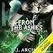 From the Ashes: Ministry of Curiosities, Book 6 by