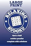 Relaxing Sudoku Large Print: 4x4 & 6x6 grid sudoku puzzles by Clarity Media