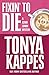 Fixin' To Die (A Kenni Lowry Mystery Book 1)