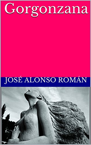 Gorgonzana Pdf Download José Alonso Román Graclittmachan - 