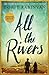 All the Rivers by 