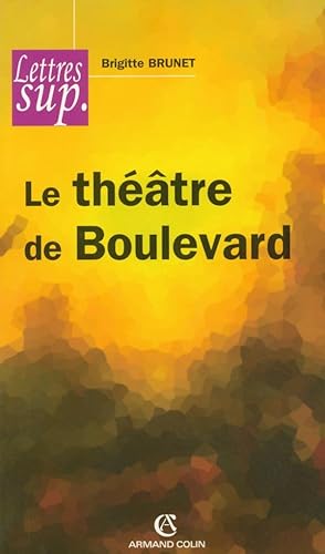 Download Le théâtre de boulevard PDF