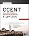 CCENT Study Guide: Exam 100-101 (ICND1)