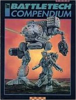 The Battletech Compendium The Battletech Compendium