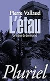 Image de L'Etau: Le siÃ¨ge de Leningrad