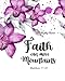 2019 Weekly Planner Faith Can Move Mountains: 8