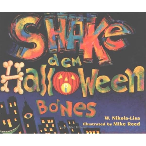 Shake Dem Halloween Bones Reed Mike 9780618070343 Amazon Com Books
