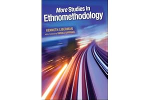 More Studies in Ethnomethodology (Philosophy Social Sciences)