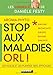 Aroma-phyto, stop aux maladies ORL ! (French Edition) by 
