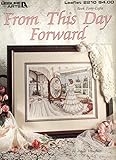 From This Day Forward - Cross Stitch (Leisure Arts, Leaflet 2210) by