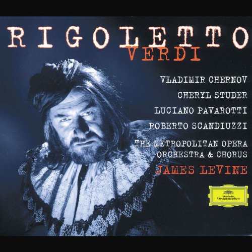 UPC 028944706420, Verdi - Rigoletto / Chernov · Studer · Pavarotti · Scandiuzzi · D. Graves · D. Croft · MET · Levine