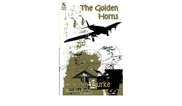 The Golden Horns Burke John 9781434435378 Amazon Com Books