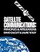 Satellite Communications: Principles and Applications by David Calcutt, Laurie Tetley I.Eng  F.I.E.I.E.