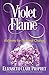 Violet Flame: Alchemy for Personal Change by