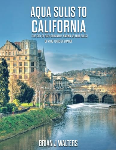Aqua Sulis to California