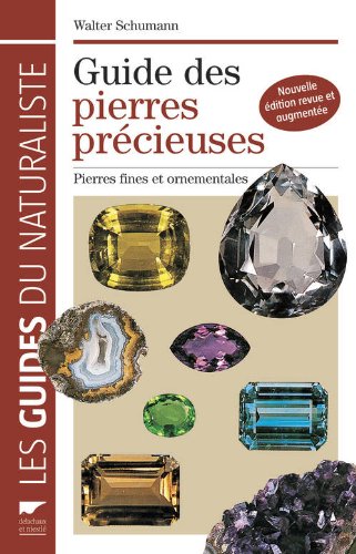 Guide des pierres précieuses (French Edition) by Walter Schumann (Hardcover)