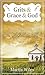 Grits & Grace & God - Manna From Heaven Served Up Southern Style ($1.99 Book Series - Devotional)
