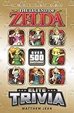The Legend of Zelda: Elite Trivia - Over 500 Questions! (Elite Trivia Series) by Matthew Jean