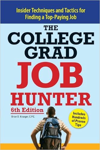 College Grad Job Hunter Insider Techniques And Tactics For - 