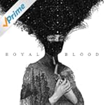 Royal Blood [Explicit]