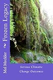 Frozen Legacy by Mel Meckler