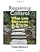 Regaining Control: When Love Becomes a Prison (New Horizons in Therapy Series, 4)