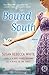 Bound South: A Novel