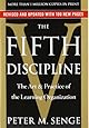 The Fifth Discipline: The Art &amp; Practice of The Learning Organization