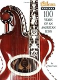 Gibson Guitars: 100 Years of an American Icon, Softcover Book by