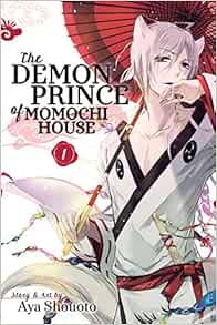 Amazon Com The Demon Prince Of Momochi House Vol 1 1 0783324918335 Shouoto Aya Books