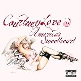 Courtney Love Album: «America's Sweetheart» (Front side) Courtney Love Album: «America's Sweetheart» (Front side)