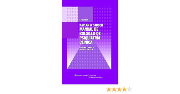 Amazon Com Kaplan Sadock Manual De Bolsillo De Psiquiatria Clinica Spanish Edition Ebook Sadock Virginia A Sadock Benjamin J Kindle Store Amazon Com Kaplan Sadock Manual De Bolsillo De Psiquiatria Clinica Spanish Edition Ebook Sadock Virginia A Sadock Benjamin J Kindle Store