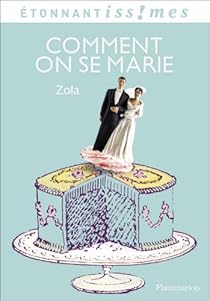 Comment On Se Marie Emile Zola Babelio