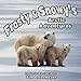 Frosty & Snowy Arctic Adventures