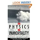 The Physics of Immortality: Modern Cosmology, God and the Resurrection of the Dead