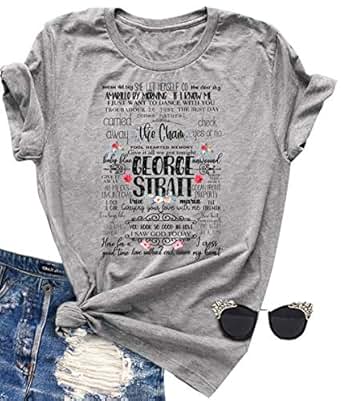 Strait Songs T Shirt Women Funny Letters Country