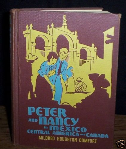 Download Peter and Nancy in Mexico, Central America, West Indies, and Canada,