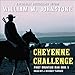 Cheyenne Challenge: First Mountain Man, Book 5 by 