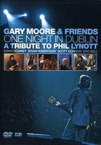 Amazon.com: Gary Moore and Friends: One Night in Dublin