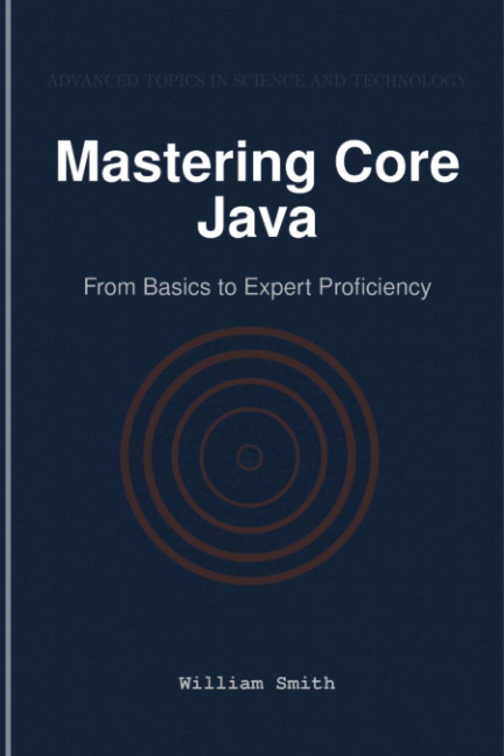 Mua Mastering Core Java: From Basics to Expert Proficiency trên Amazon ...