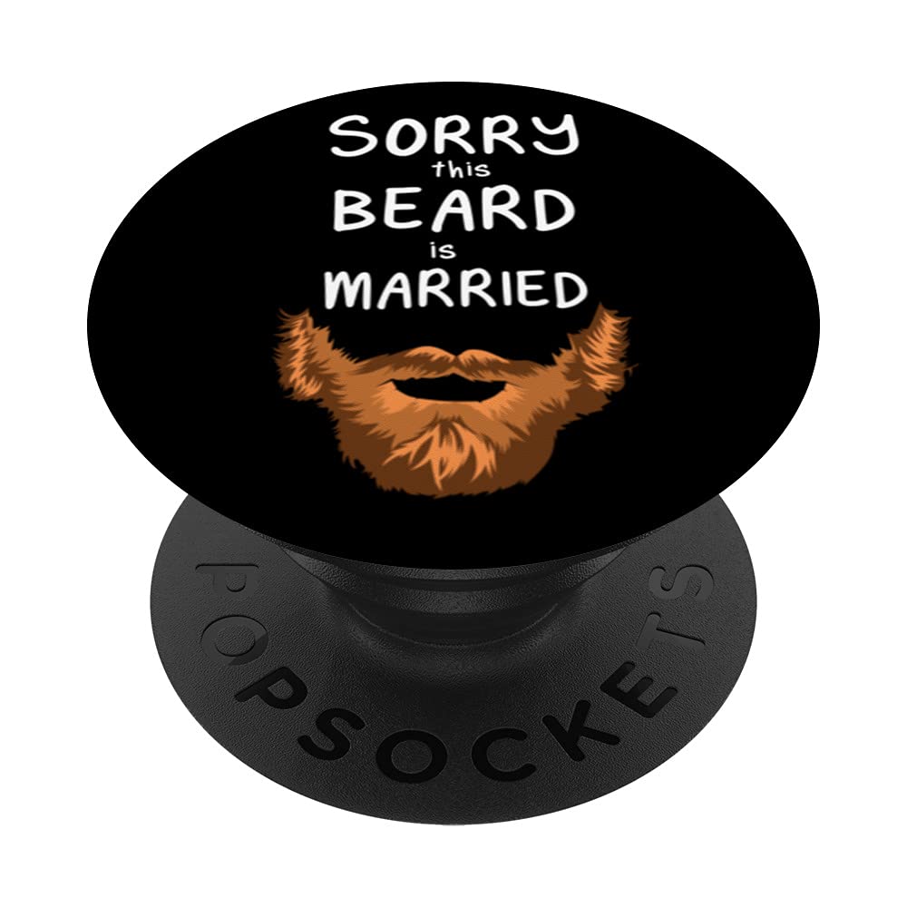 Beard Is Married Married and Loyal PopSockets Swappable PopGrip