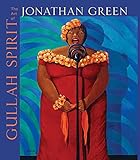 Gullah Spirit: The Art of Jonathan Green