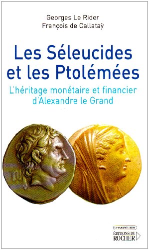 Les  Séleucides et les Ptolémées