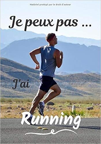 Amazon Fr Je Peux Pas J Ai Running Carnet De Note Humoristique A Remplir Cahier De Note Pour Passionnee De Running Idee Cadeau Humour Je Peux Pas 100 Pages 7x10 Amazon Fr Je Peux Pas J Ai Running Carnet De Note Humoristique A Remplir Cahier De Note Pour Passionnee De Running Idee Cadeau Humour Je Peux Pas 100 Pages 7x10