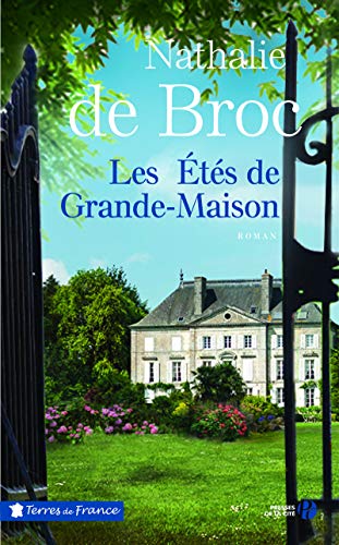Les étés de Grande-Maison